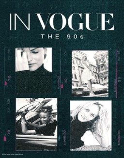 Voir In Vogue: The 90s en streaming - voirseriesHD